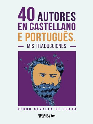 cover image of 40 autores en castellano e português. Mis traducciones